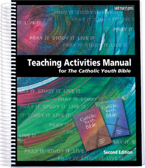 Teaching Activities Manual for The Catholic Youth Bible®, Second Edition